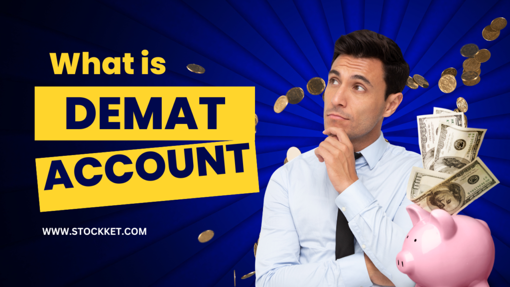 DEMAT ACCOUNT AND ITS BENEFITS