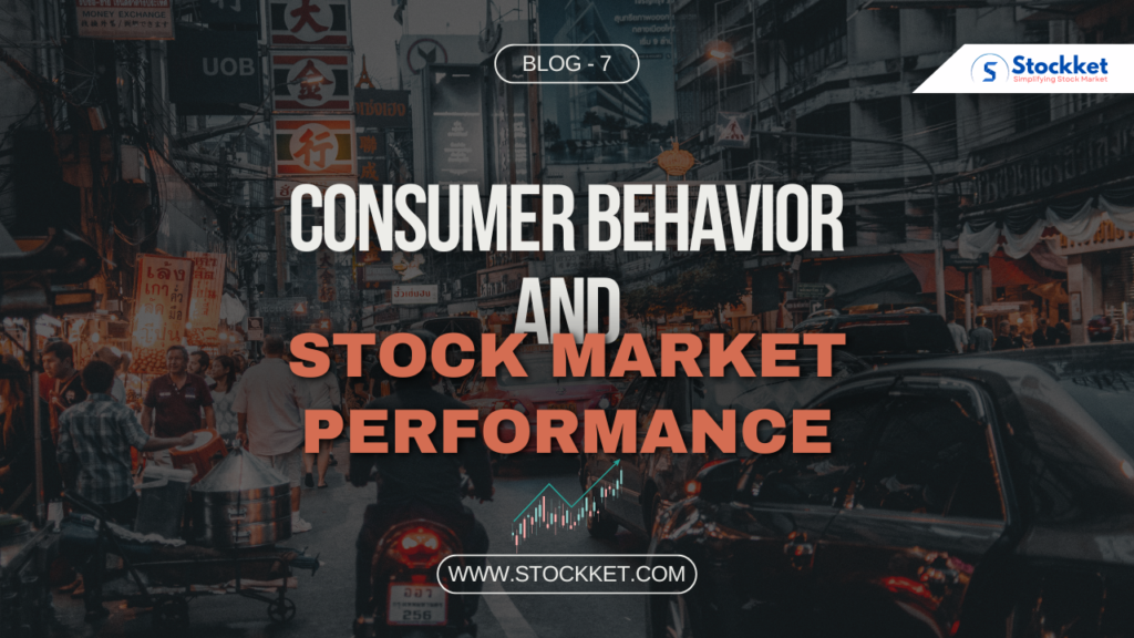 Consumer behavior and stock market performance: how are they related?